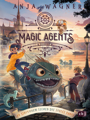 cover image of Magic Agents – In Stockholm stehen die Trolle kopf!